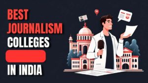 Best Journalism Colleges in India
