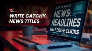 How to Write News Headlines that Drive Clicks